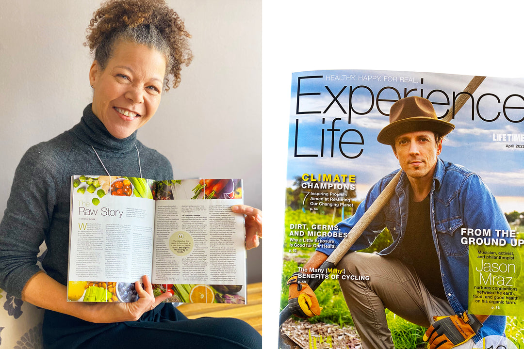How to Start a Raw Food Diet + My Interview with Experience Life Magazine!